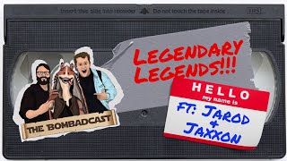 Legen-wait for it -Dary, Legends