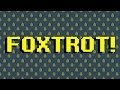 Foxtrot!