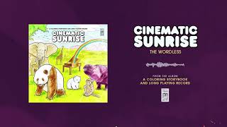 Watch Cinematic Sunrise The Wordless video