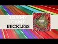 reckless
