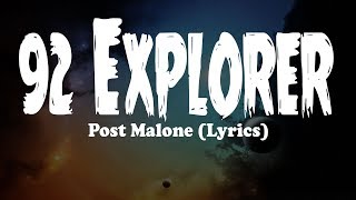 Watch Post Malone 92 Explorer video