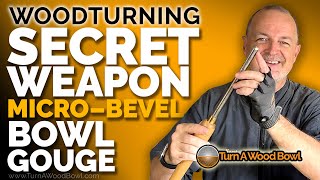 Micro Bevel Bowl Gouge Woodturning Secret Weapon Wood Bowls Video