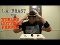 L.A. BEAST vs World's Hottest Pepper (Chocolate Bhutlah) Warning: Chuck Norris Status
