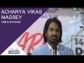 God cares for you | Acharya Vikas Massey | Yeshu Satsang | Shubhsandesh TV