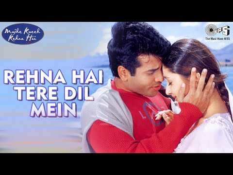 Rehna Hai Tere Dil Mein - Mujhe Kucch Kehna Hai | Kareena &...