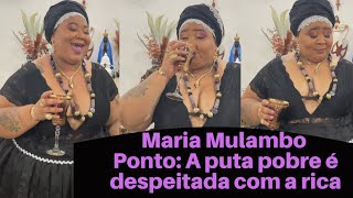 A Pta Pobre É Despeitada Com A Rica - Maria Mulambo Inscreva-Se No C