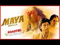 Maya Memsaab Replayed | Shahrukh Khan | Deepa Sahi | Roasted Reviews