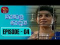 Kahala Nadaya Episode 4