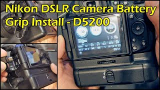 Nikon D5200 DSLR Camera - Battery Grip Install