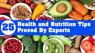 25 Health and Nutrition Tips for good health | Proved By Experts  | Health Tips