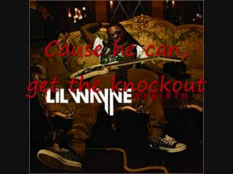 lil wayne knockout nicki minaj. Lil Wayne ft Nicki Minaj- Knockout (w/ lyrics). Lil Wayne ft Nicki Minaj- Knockout (w/ lyrics). 4:11. comment amp; rate please!!! btw check out my other vids.