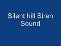 Silent Hill siren sound