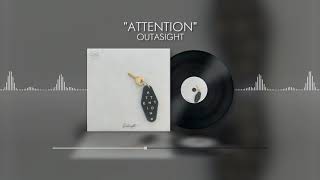 Watch Outasight Attention video