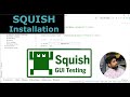 SQUISH   Installation  windows