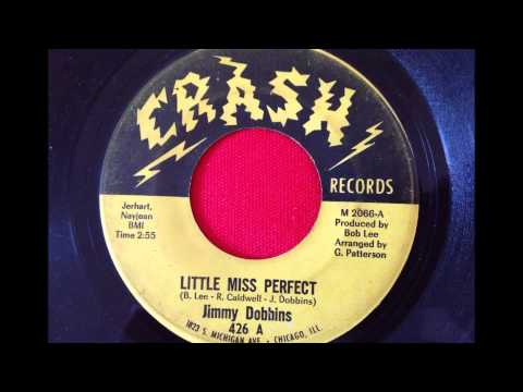 JIMMY DOBBINS...MY LITTLE MISS PERFECT...CRASH RECORDS