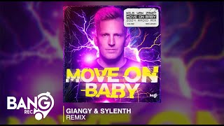 Nils Van Zandt - Move On Baby (Giangy & Sylenth Remix)