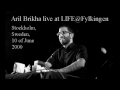Aril Brikha "Live at LIFE@Fylkingen, Stockholm, Sweden, 10th of June 2000"