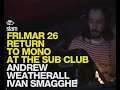 Andrew Weatherall and Ivan Smagghe, Sub Club, Glasgow, 26 March 2010 from www.eqtv.dj