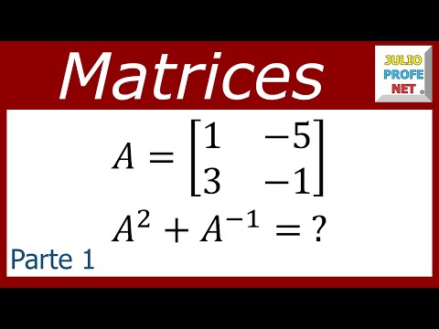 suma-del-cuadrado-de-una-matriz-y-su-inversa-parte-1-de-2.html
