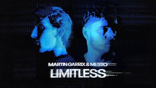 Martin Garrix & Mesto - Limitless