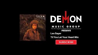 Watch Leo Sayer Til You Let Your Heart Win video