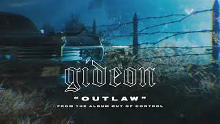 Watch Gideon Outlaw video