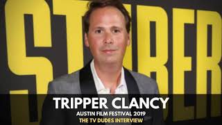 Aff26 Tripper Clancy, Stuber - The Tv Dudes Interview