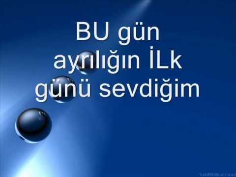 Bu gün ayrılığın birinci günü Bu gün ayrılığın birinci günü