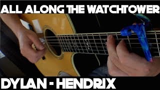 Kelly Valleau - All Along The Watchtower (Bob Dylan/Hendrix)- Fingerstyle Guitar