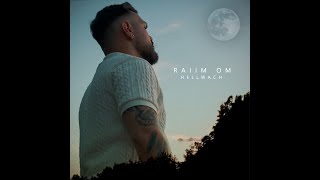 Raiim Om - Hellwach Official Video