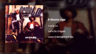 Watch Camp Lo 8 Moons Ago video