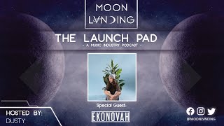 Ekonovah Joins Moon Lvnding On The Launch Pad!