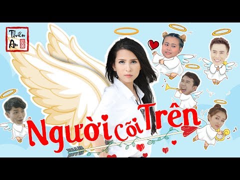 THIÊN AN | NGƯỜI CÕI TRÊN MV 4k | ft. Mi Ngân, Erkia Kim | The Man Upstairs
