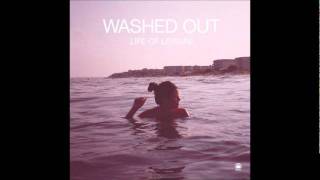 Watch Washed Out Get Up video