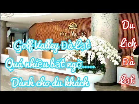 ĐI ĐÀ LẠT Ở ĐÂU? KHÁM PHÁ GOLF VALLEY ĐÀ LẠT HOTEL/DU LỊCH ĐÀ LẠT/ĐÀ LẠT TRONG TÔI/ SÀI GÒN DU HÝ#58