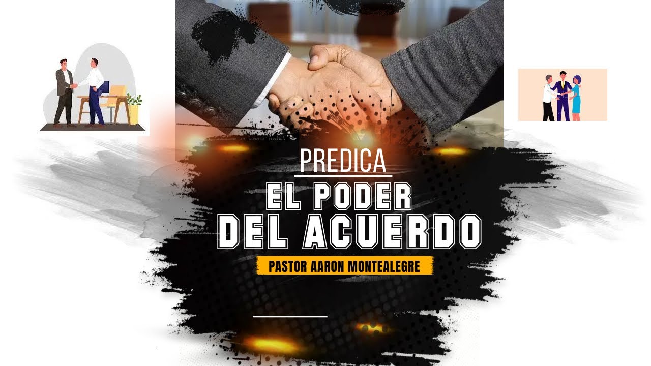 El Poder del Acuerdo