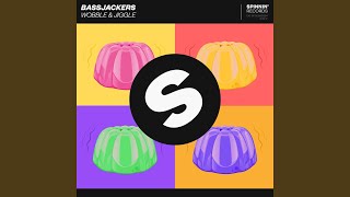 Wobble & Jiggle (Extended Mix)