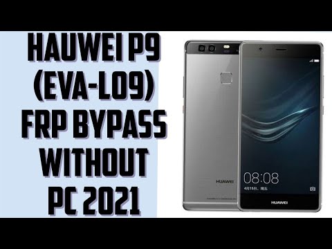 Huawei p9 lite frp bypass || Huawei eva-l09 (p9) frp Huawei p9 lite frp bypass || Huawei eva-l09 (p9) frp