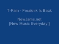 T-Pain - Freaknik Is Back (NEW 2010)