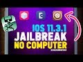 Jailbreak iOS 11.3.1 NO Computer - Electra & EASY!