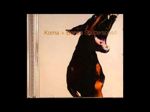 Koma & Bones - Twisted Streets