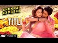 "Titli Chennai Express" Song  | Shahrukh Khan, Deepika Padukone