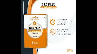 New Life B12 Plus Yeni Favori Vitn Olacak