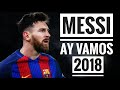 Lionel Messi - J. Balvin - Ay Vamos (OFFICIAL) | Incredible Skills 2017/2018 |