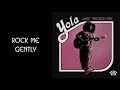 view Rock Me Gently