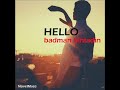 Hello - BadmanBinladin $ Psycho