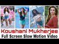 Bengali Actress Koushani Mukherjee Full Screen Video Part - 1 CloseUp HD Slow Motion Video