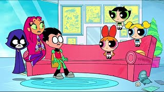 Teen Ans Go Ttg V Ppg The Powerpuff Girls & Mojo Goes To The Dc Dimension