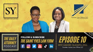 The Daily Attorney Podcast Episode 10 with Atty. Jumoke Oladapo