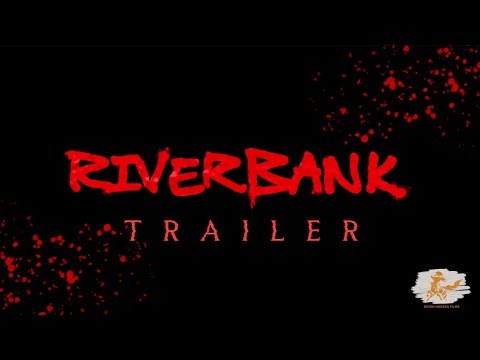 Riverbank - Trailer